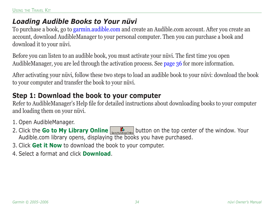 Loading audible books to your nüvi, Step 1: download the book to your computer | Garmin Nuvi 350 User Manual | Page 40 / 79