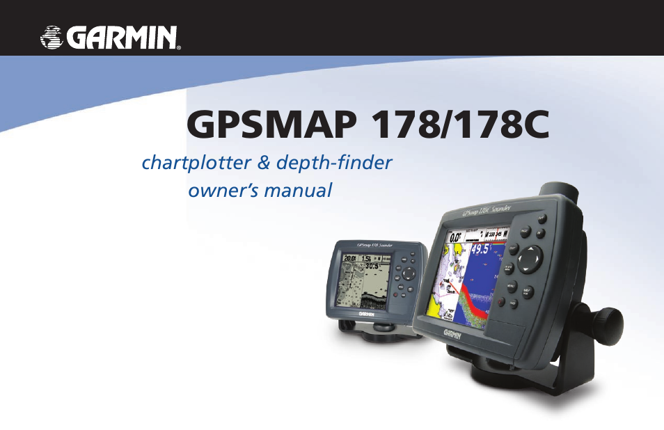 Garmin GPSMAP 178C Sounder User Manual | 134 pages