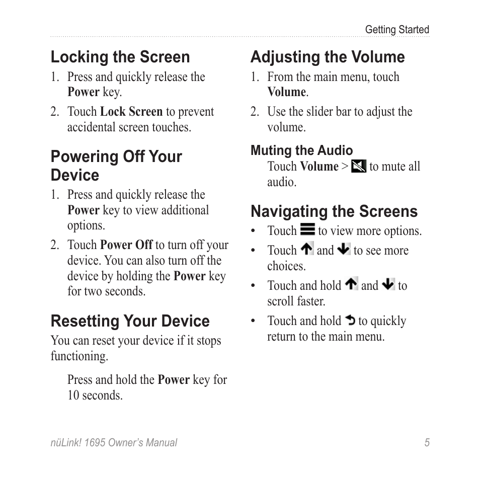 Locking the screen, Powering off your device, Resetting your device | Adjusting the volume, Navigating the screens | Garmin nuLink! 1695 User Manual | Page 11 / 84