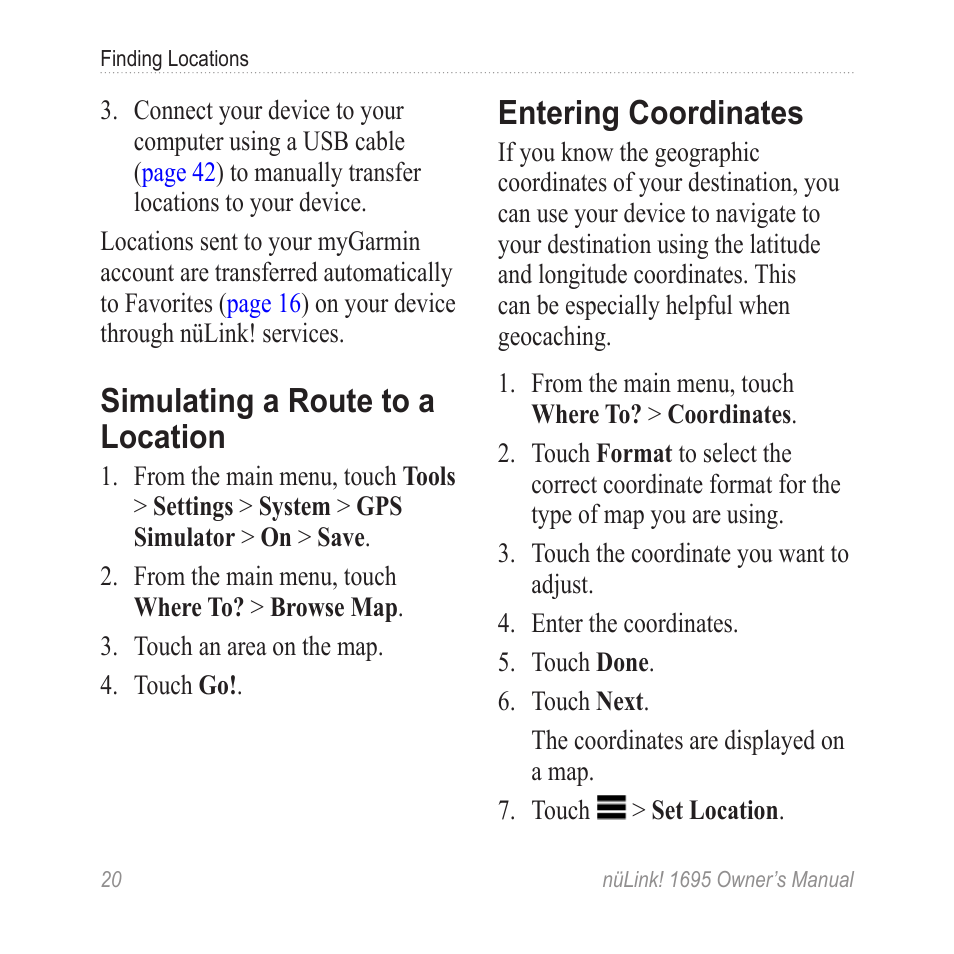 Simulating a route to a location, Entering coordinates, Simulating a route to a | Location | Garmin nuLink! 1695 User Manual | Page 26 / 84