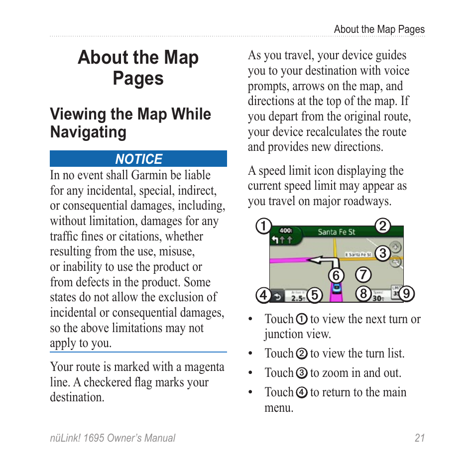 Viewing the map while navigating, Viewing the map while, Navigating | About the map pages | Garmin nuLink! 1695 User Manual | Page 27 / 84