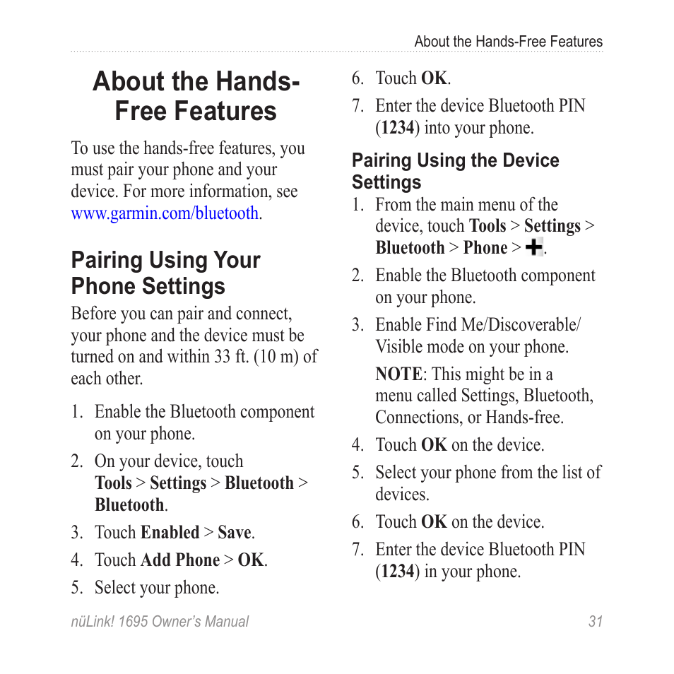 About the hands-free features, Pairing using your phone settings, About the hands-free | Features, Pairing using your phone, Settings, About the hands- free features | Garmin nuLink! 1695 User Manual | Page 37 / 84