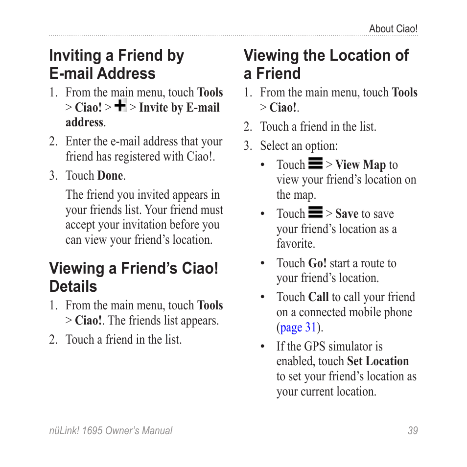 Inviting a friend by e-mail address, Viewing a friend’s ciao! details, Viewing the location of a friend | Inviting a friend by e-mail, Address, Viewing a friend’s ciao, Details, Viewing the location of a, Friend | Garmin nuLink! 1695 User Manual | Page 45 / 84