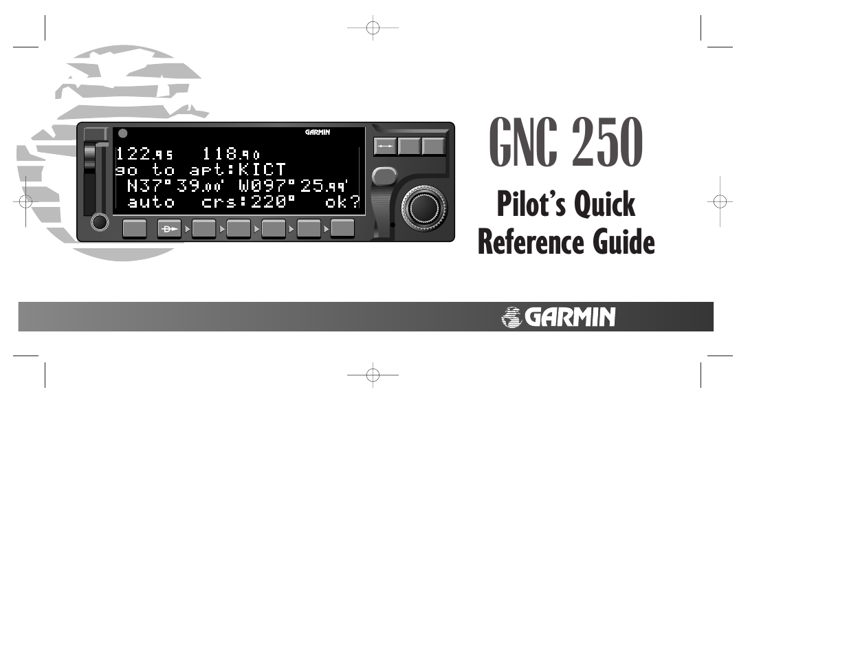 Garmin GNC 250 User Manual | 24 pages