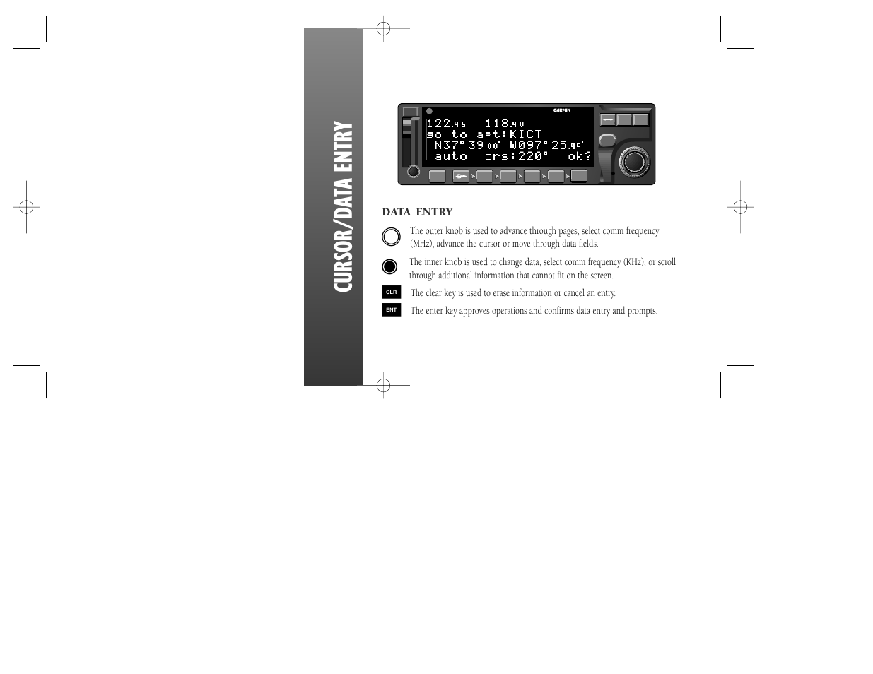 Cursor/d at a entr y | Garmin GNC 250 User Manual | Page 4 / 24