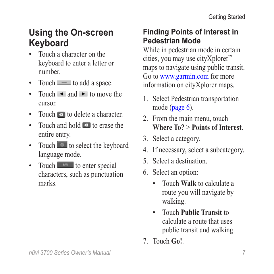 Using the on-screen keyboard | Garmin nuvi 3790T User Manual | Page 13 / 80