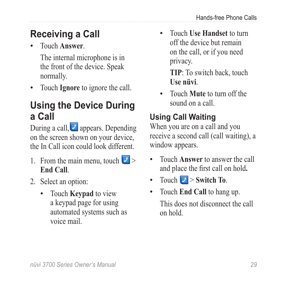 Receiving a call, Using the device during a call, Using the device during a | Call | Garmin nuvi 3790T User Manual | Page 35 / 80