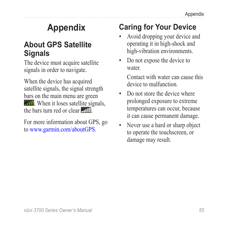 Appendix, About gps satellite signals, Caring for your device | About gps satellite, Signals | Garmin nuvi 3790T User Manual | Page 61 / 80