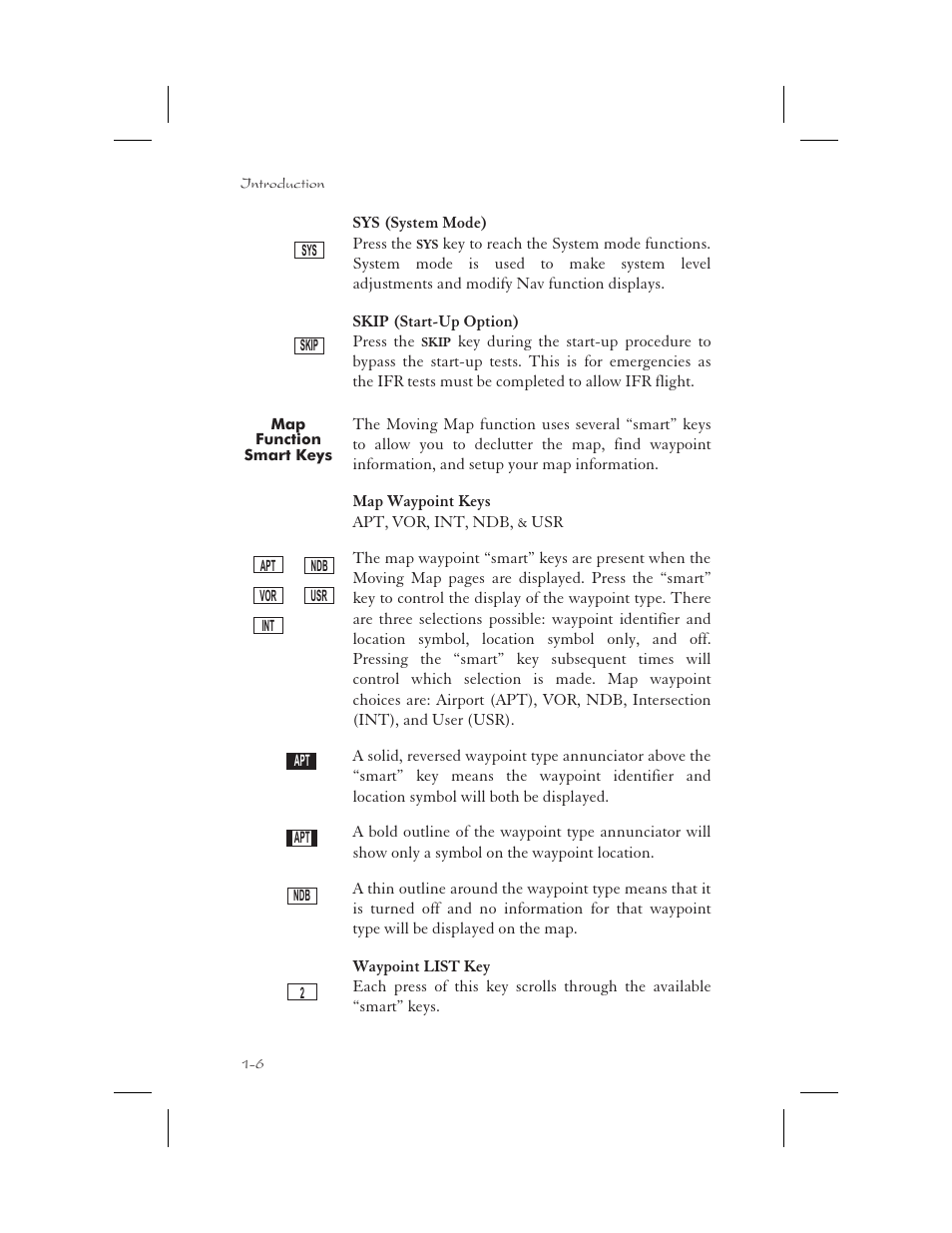 Map function smart keys 1-6, Apt smart key 1-6, Int smart key 1-6 | Apt 1-6, Int 1-6, List 1-6, Ndb 1-6, Skip 1-6, 11-1, System 1-6, User 1-6 | Garmin APOLLO GX65 User Manual | Page 20 / 336