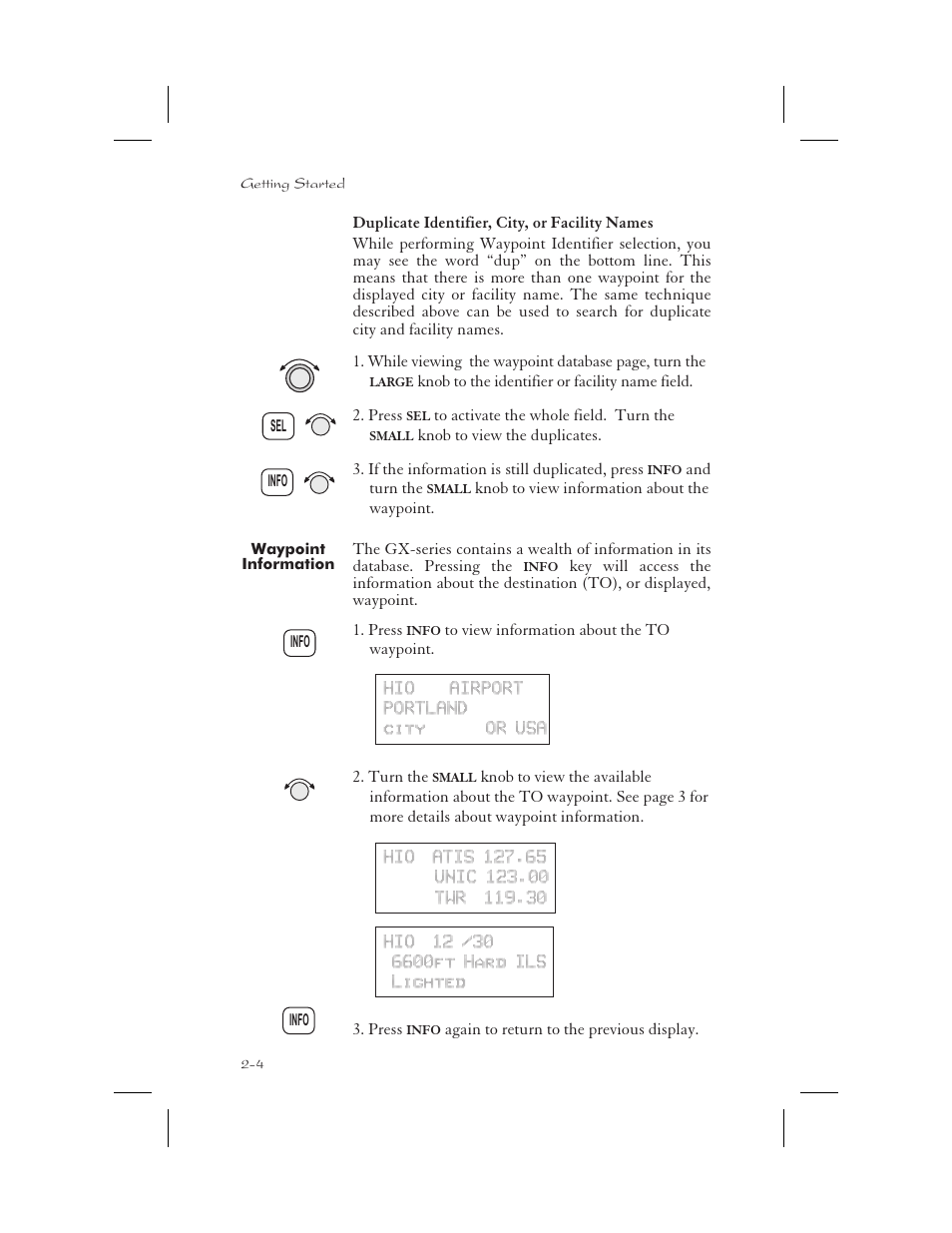 Duplicate identifier, city, or facility names 2-4, Waypoint information 2-4, Duplicate names 2-4, 5-4 | To waypoint 2-4, 3-6, 4-1, 8-9, Information 2-4, 5-1, 5-3, Duplicate identifier, city, or facility names -4, Waypoint information -4 | Garmin APOLLO GX65 User Manual | Page 30 / 336