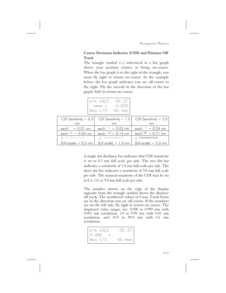 Bar graph 3-5, Cdi 3-5, 3-32, 6-20, Sensitivity 3-5 | Distance off track 3-5, Triangle 3-5 | Garmin APOLLO GX65 User Manual | Page 43 / 336