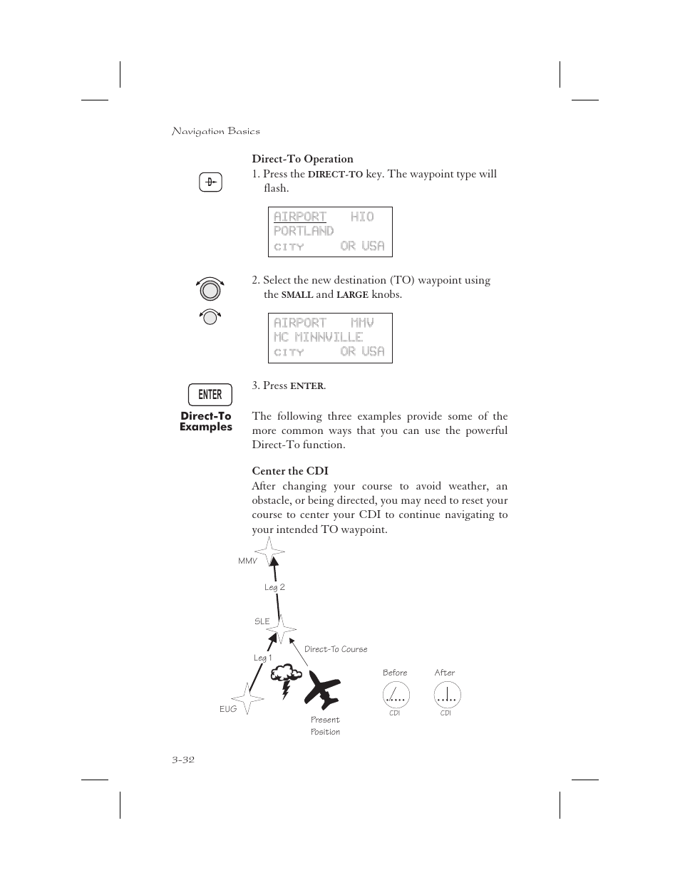 Direct-to examples 3-32, Center the cdi 3-32, Direct-to 3-32 | Direct-to examples -32, Center the cdi -32, Enter | Garmin APOLLO GX65 User Manual | Page 70 / 336