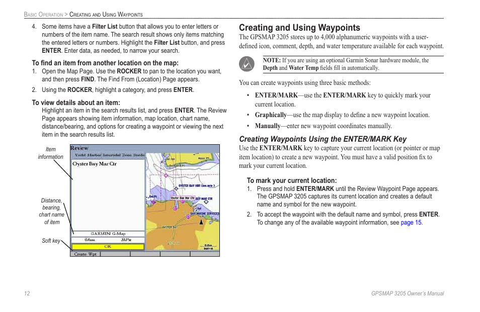 Creating and using waypoints, Creating waypoints using the enter/mark key | Garmin GPSMAP 3205 User Manual | Page 20 / 126