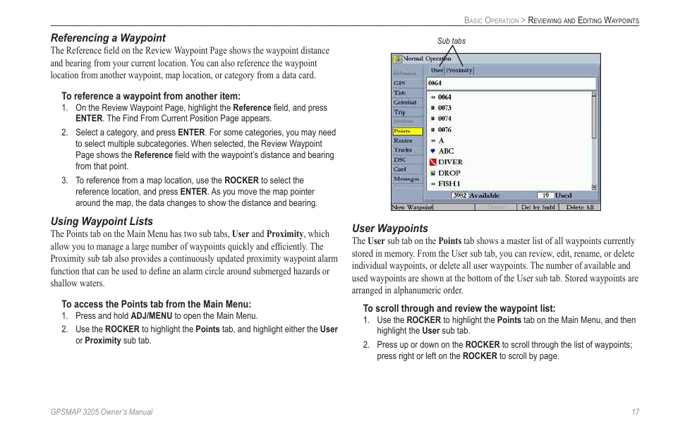 Referencing a waypoint, Using waypoint lists, User waypoints | Garmin GPSMAP 3205 User Manual | Page 25 / 126