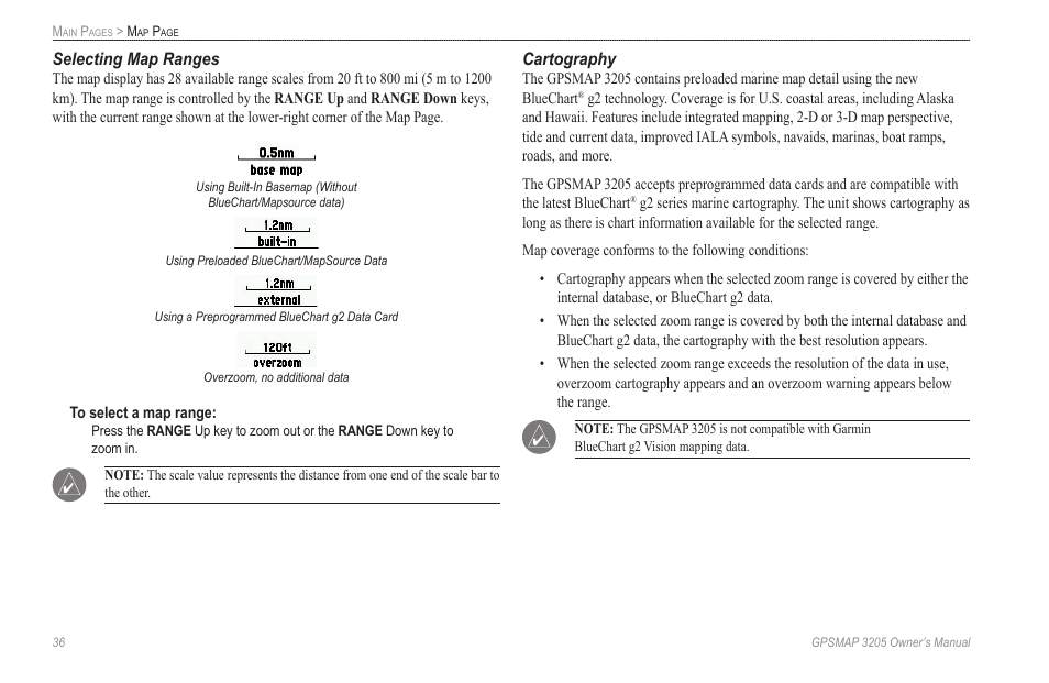 Selecting map ranges, Cartography | Garmin GPSMAP 3205 User Manual | Page 44 / 126