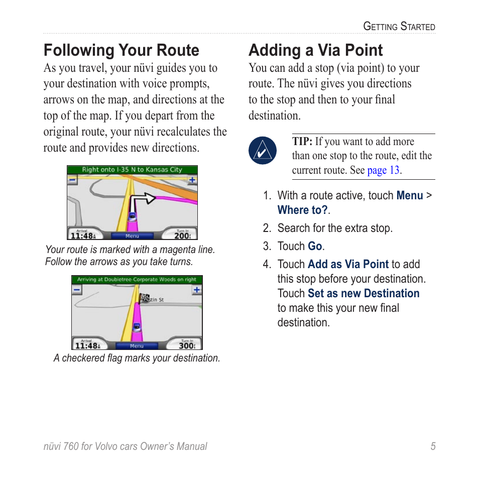 Following your route, Adding a via point, Ia point | Garmin nuvi 760 for Volvo cars User Manual | Page 11 / 56