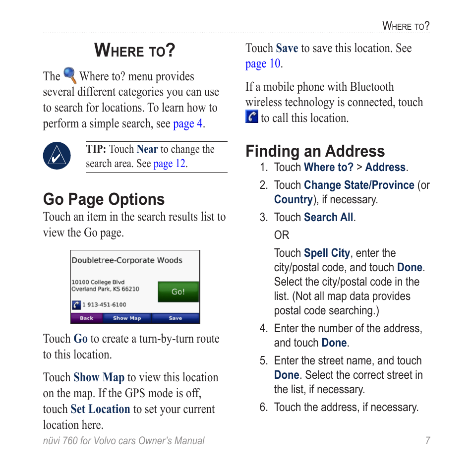 Where to, Finding an address, Go page options | Garmin nuvi 760 for Volvo cars User Manual | Page 13 / 56