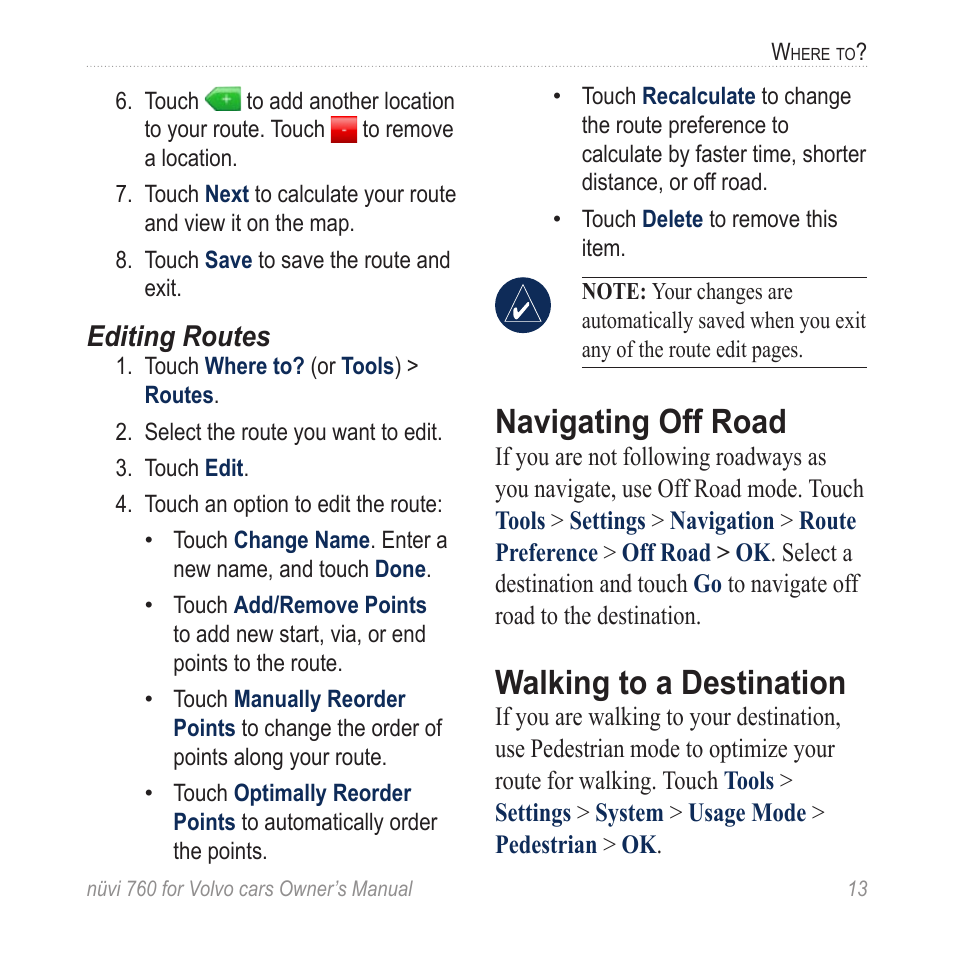 Navigating off road, Walking to a destination | Garmin nuvi 760 for Volvo cars User Manual | Page 19 / 56