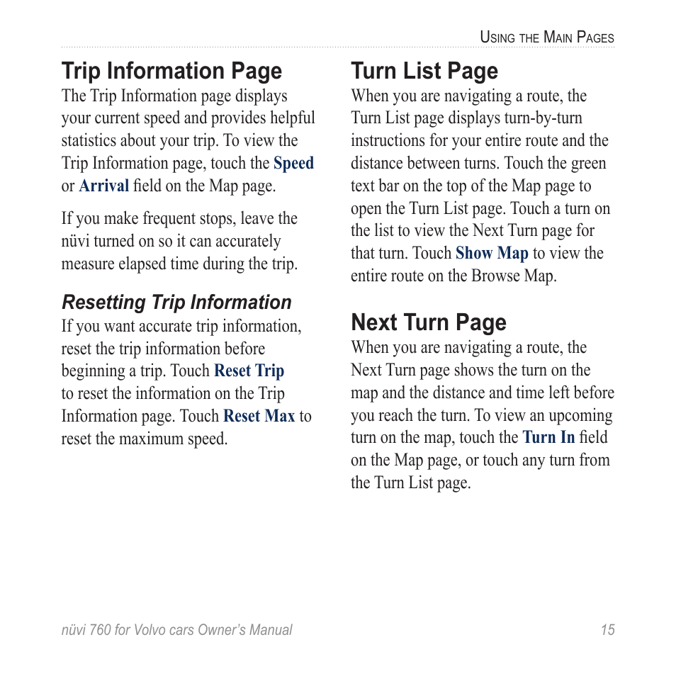 Trip information page, Turn list page, Next turn page | Garmin nuvi 760 for Volvo cars User Manual | Page 21 / 56