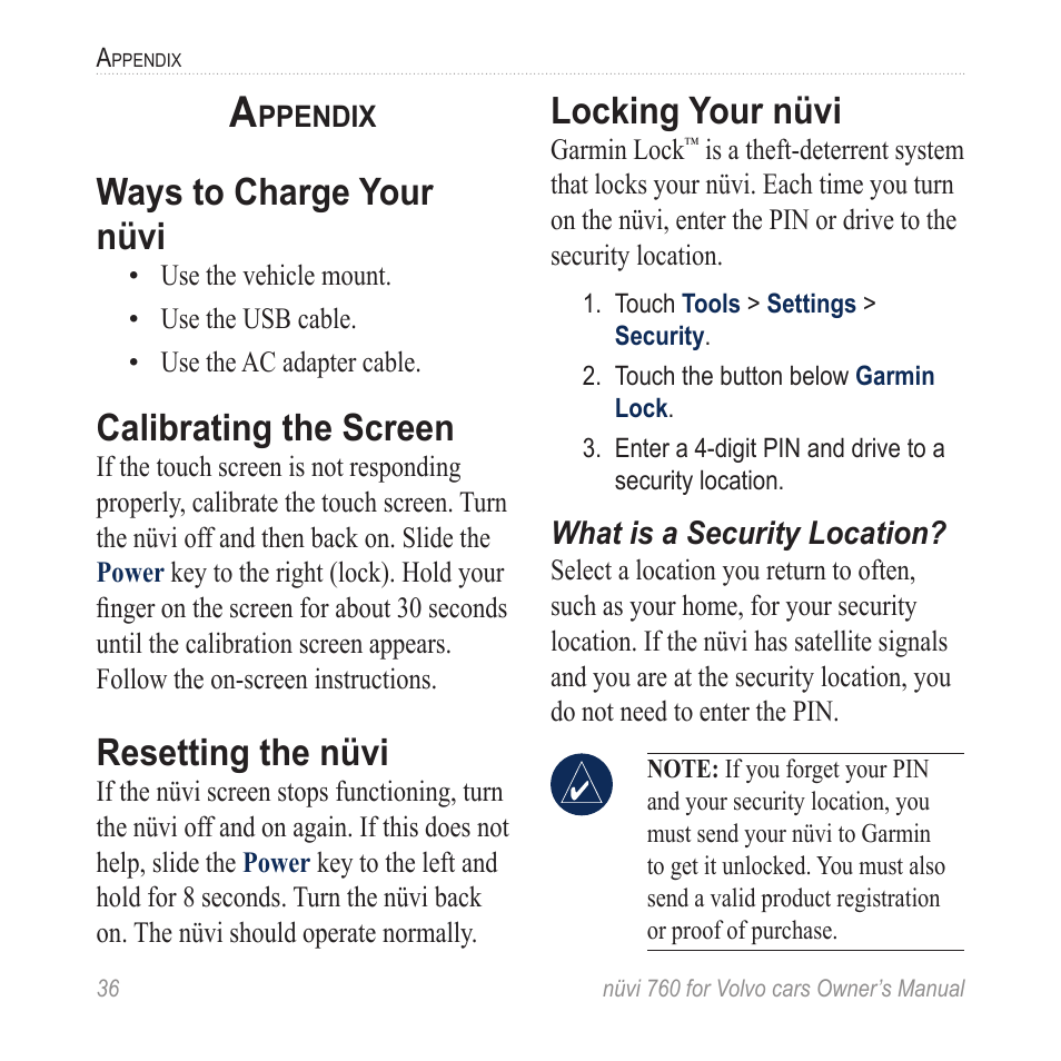 Appendix, Ways to charge your nüvi, Calibrating the screen | Resetting the nüvi, Locking your nüvi | Garmin nuvi 760 for Volvo cars User Manual | Page 42 / 56