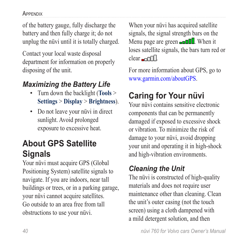 About gps satellite signals, Caring for your nüvi | Garmin nuvi 760 for Volvo cars User Manual | Page 46 / 56