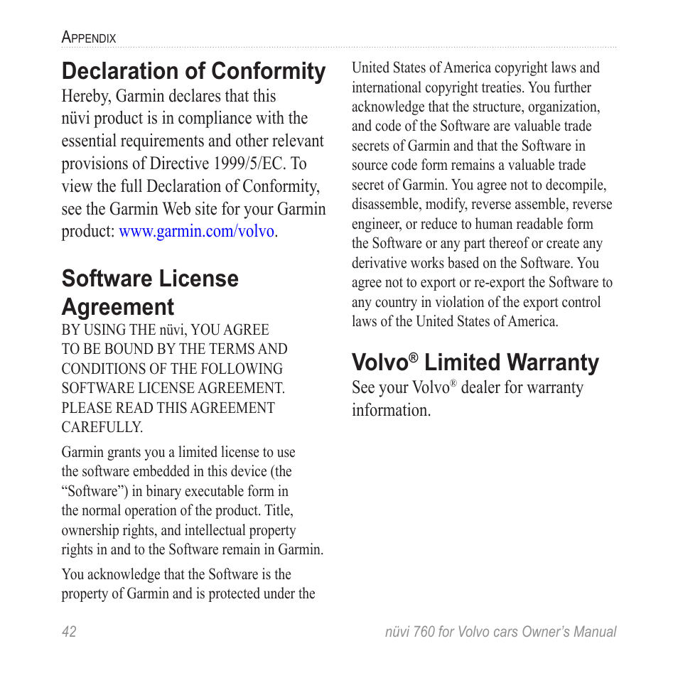 Declaration of conformity, Software license agreement, Volvo® limited warranty | Volvo, Limited warranty | Garmin nuvi 760 for Volvo cars User Manual | Page 48 / 56