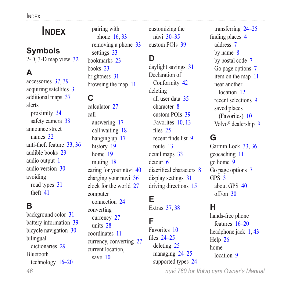 Index, Ndex symbols | Garmin nuvi 760 for Volvo cars User Manual | Page 52 / 56