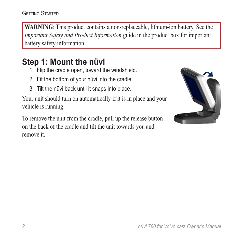 Step 1: mount the nüvi | Garmin nuvi 760 for Volvo cars User Manual | Page 8 / 56