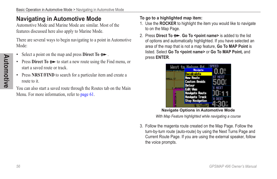 Navigating in automotive mode, F road.” see, Navigating in | Automotive mode, Automotive | Garmin GPSMAP 496 User Manual | Page 64 / 194