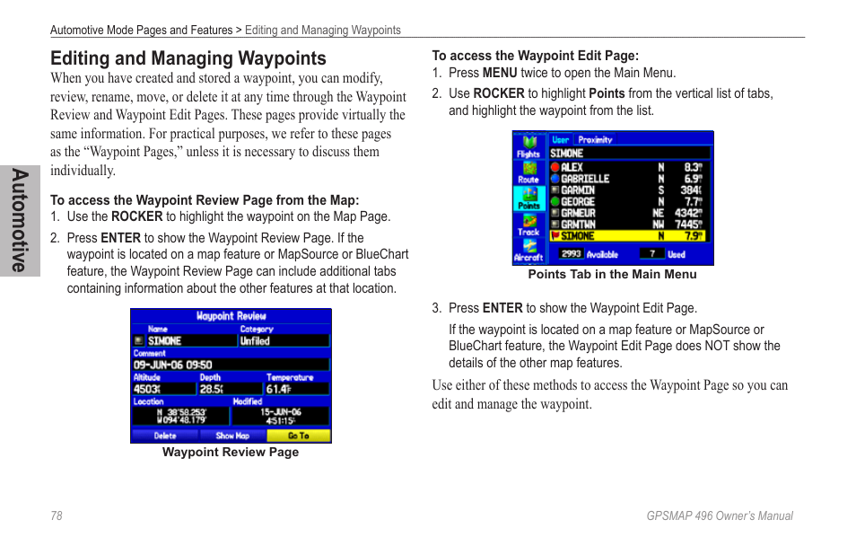 Editing and managing waypoints, Editing and, Managing waypoints | Section beginning on, Automotive | Garmin GPSMAP 496 User Manual | Page 86 / 194