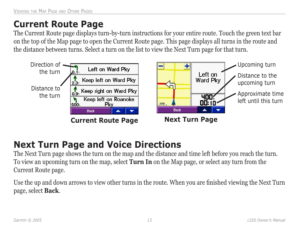 And voice directions, Current route page, Next turn page and voice directions | Next turn page | Garmin StreetPilot c320 User Manual | Page 17 / 37