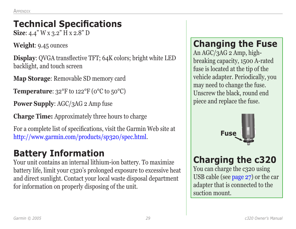 Technical specifications, Battery information, Changing the fuse | Charging the c320, Technical speciﬁcations | Garmin StreetPilot c320 User Manual | Page 33 / 37