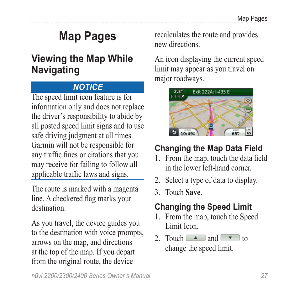 Viewing the map while navigating, Viewing the map while, Navigating | Map pages | Garmin nuvi 2460LMT User Manual | Page 31 / 76