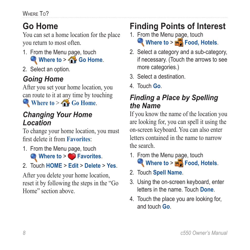 Go home, Finding points of interest | Garmin StreetPilot c550 User Manual | Page 16 / 52