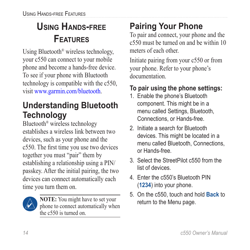 Using hands-free features, Understanding bluetooth technology, Pairing your phone | Understanding bluetooth, Technology | Garmin StreetPilot c550 User Manual | Page 22 / 52