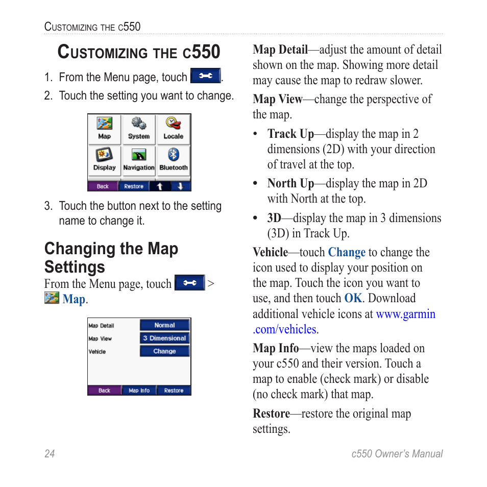 Customizing the c550, Changing the map settings | Garmin StreetPilot c550 User Manual | Page 32 / 52