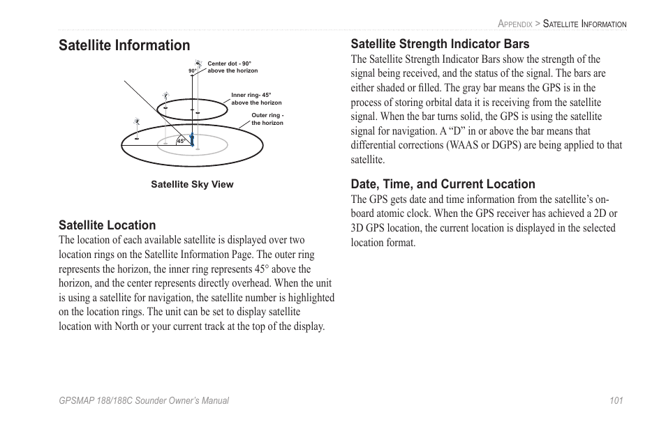 Satellite information, Satellite location, Satellite strength indicator bars | Date, time, and current location | Garmin GPSMAP 188C Sounder User Manual | Page 107 / 126