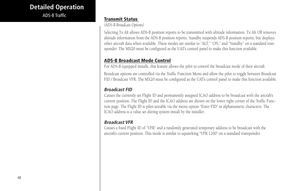 Transmit status, Ads-b broadcast mode control, Broadcast fid | Broadcast vfr, Transmit status ads-b broadcast mode control, Broadcast fid broadcast vfr, Detailed operation | Garmin MX20 User Manual | Page 60 / 152