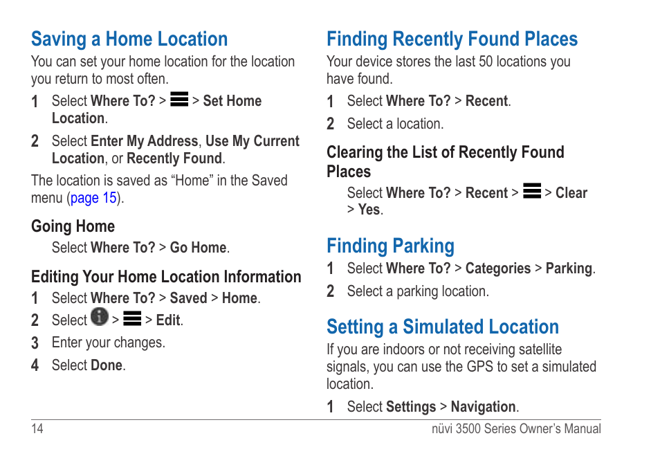 Saving a home location, Finding recently found places, Finding parking | Setting a simulated location, Using recently found locations | Garmin nuvi 3590LT User Manual | Page 20 / 88