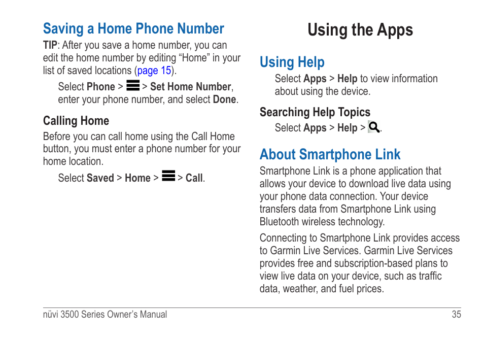 Saving a home phone number, Using the apps, Using help | About smartphone link | Garmin nuvi 3590LT User Manual | Page 41 / 88