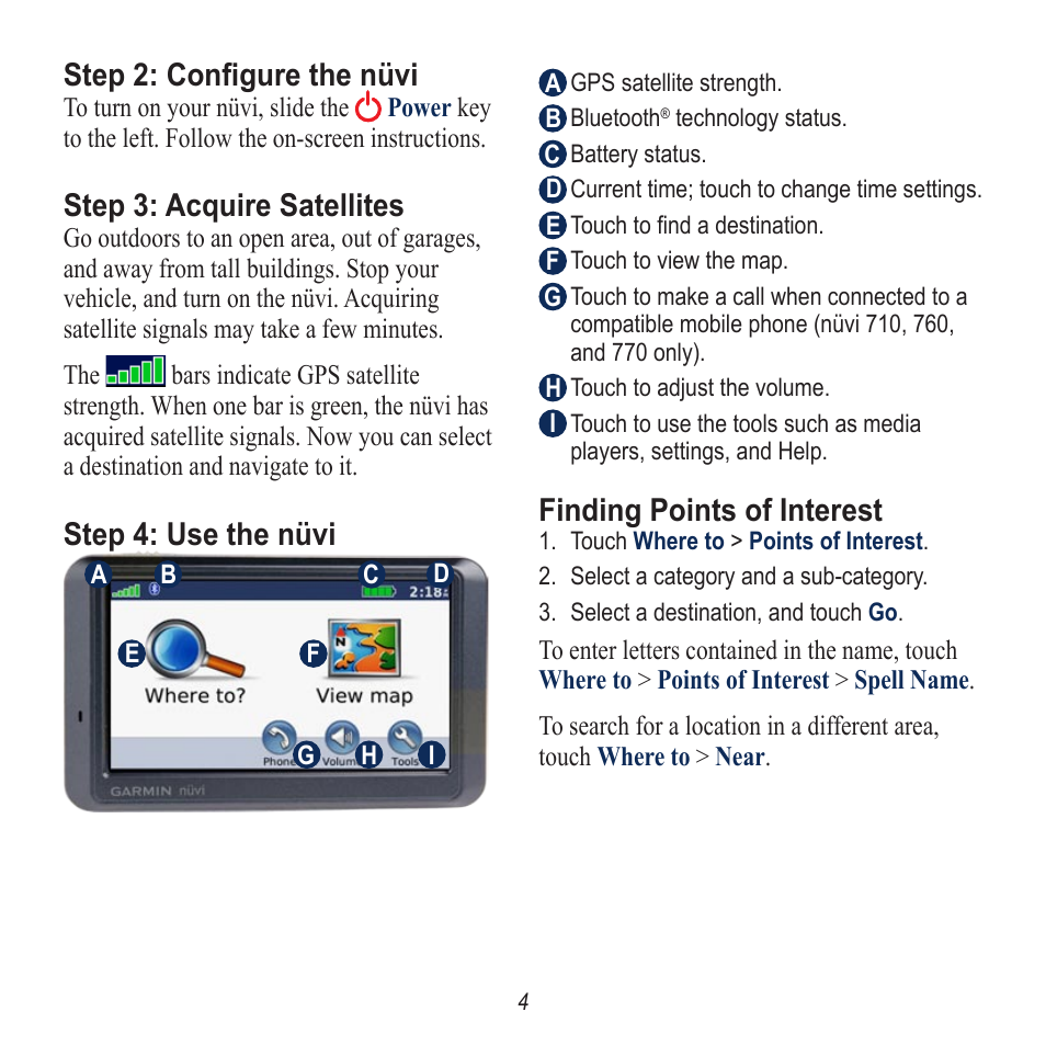 Step 2: configure the nüvi, Step 3: acquire satellites, Step 4: use the nüvi | Finding points of interest | Garmin Nuvi 770 User Manual | Page 4 / 8