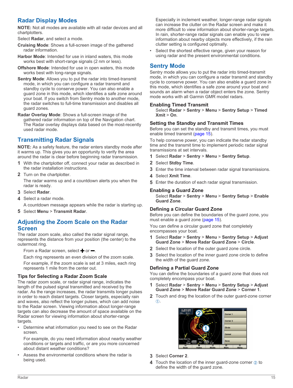 Radar display modes, Transmitting radar signals, Adjusting the zoom scale on the radar screen | Tips for selecting a radar zoom scale, Sentry mode, Enabling timed transmit, Setting the standby and transmit times, Enabling a guard zone, Defining a circular guard zone, Defining a partial guard zone | Garmin GPSMAP 751xs User Manual | Page 21 / 38