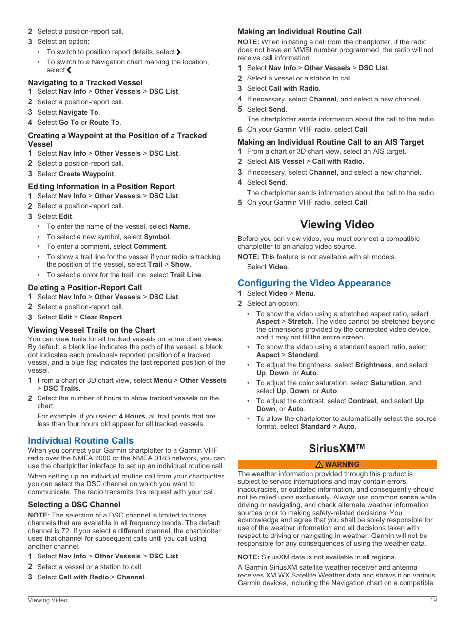 Navigating to a tracked vessel, Editing information in a position report, Deleting a position-report call | Viewing vessel trails on the chart, Individual routine calls, Selecting a dsc channel, Making an individual routine call, Making an individual routine call to an ais target, Viewing video, Configuring the video appearance | Garmin GPSMAP 751xs User Manual | Page 25 / 38