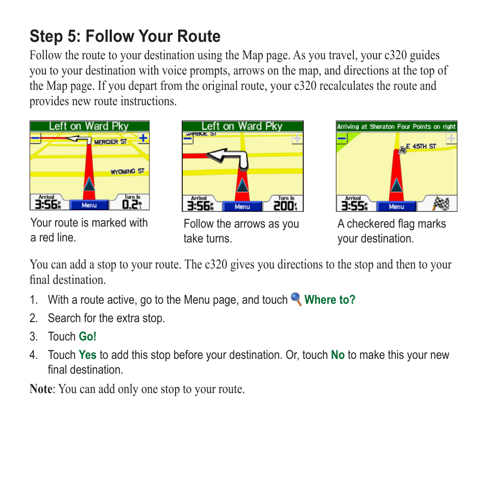 Step 5: follow your route | Garmin StreetPilot c320 User Manual | Page 4 / 8