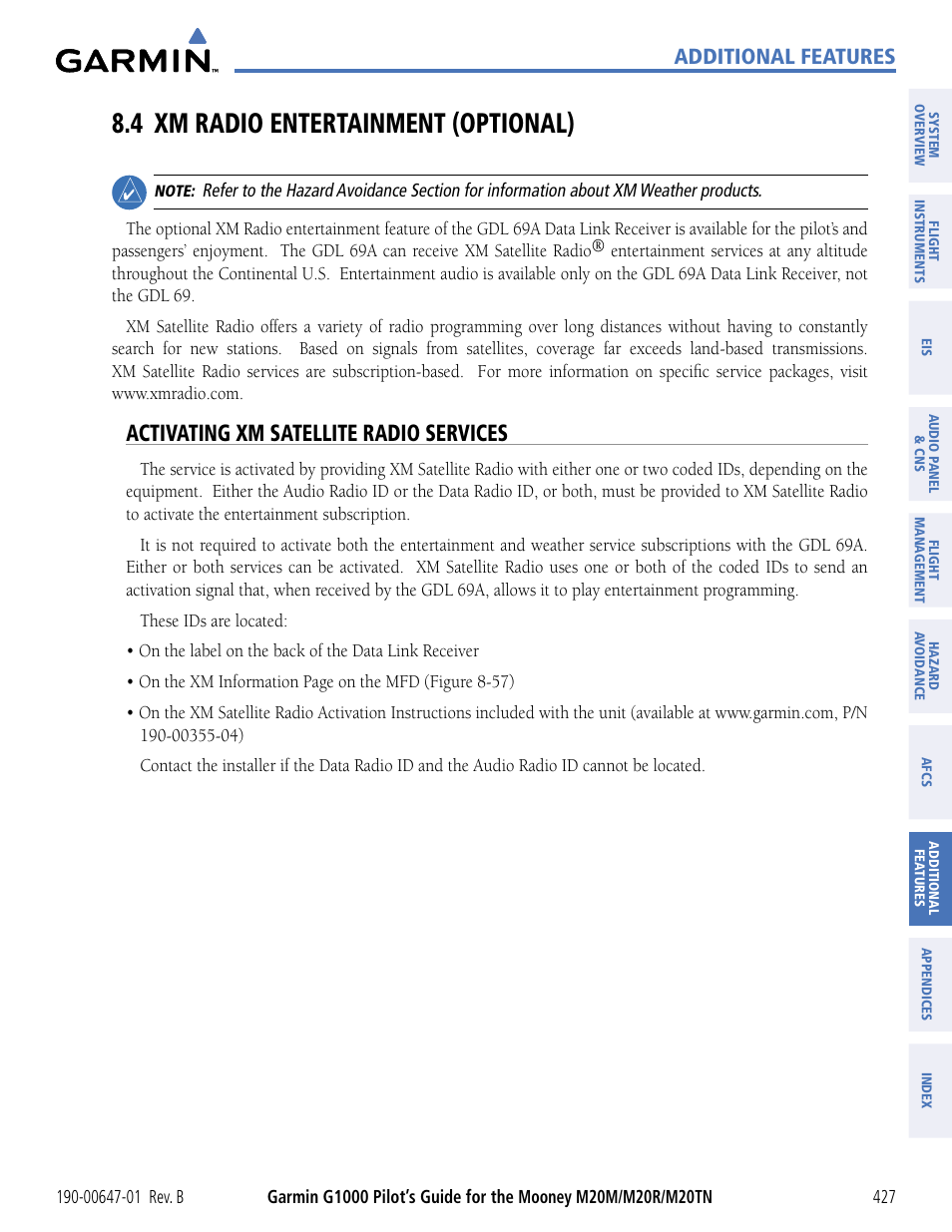 4 xm radio entertainment (optional), Activating xm satellite radio services, Additional features | Garmin G1000 Mooney M20TN User Manual | Page 438 / 494