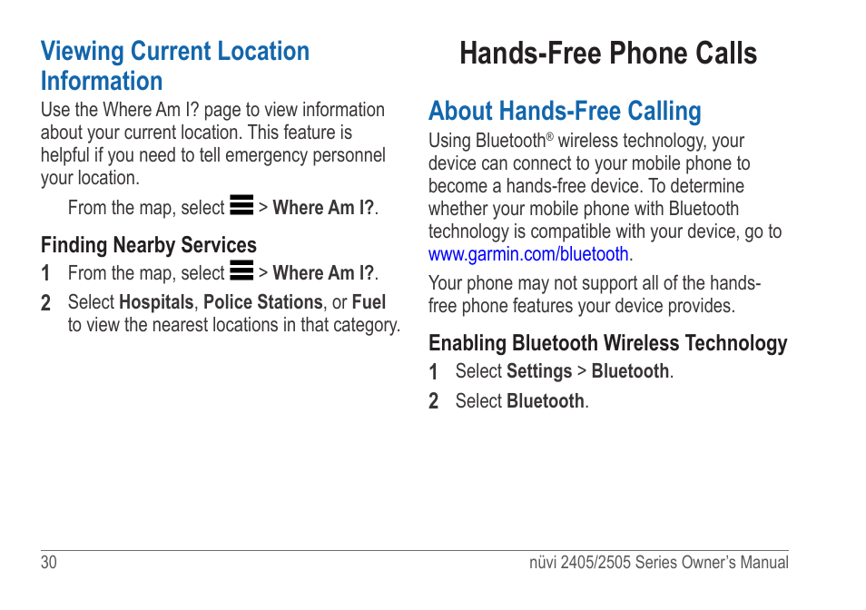 Viewing current location information, Hands-free phone calls, About hands-free calling | When bluetooth is enabled). see | Garmin nuvi 2595LT User Manual | Page 36 / 88