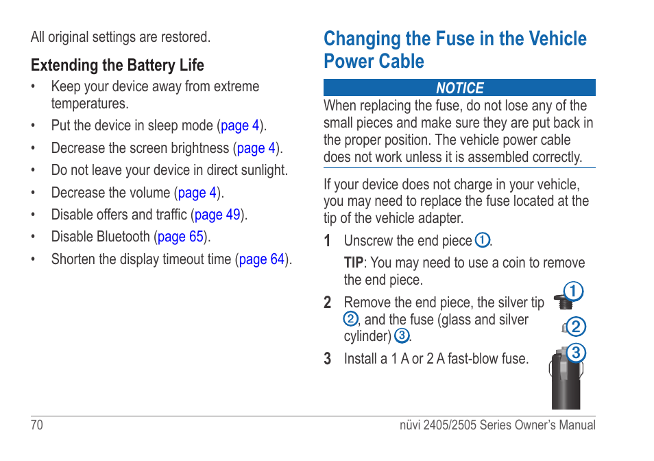 Changing the fuse in the vehicle power cable, Changing the fuse in the vehicle power, Cable | Garmin nuvi 2595LT User Manual | Page 76 / 88