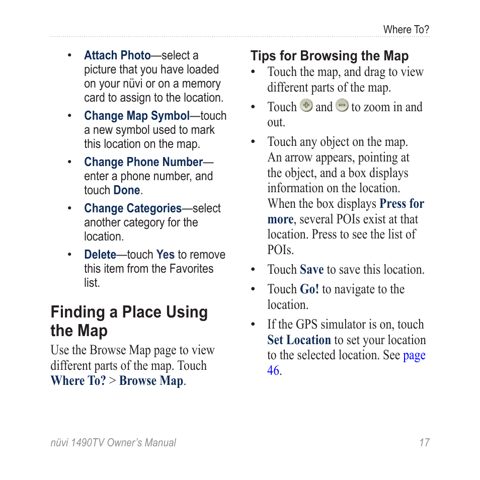 Finding a place using the map, Finding a place using the | Garmin nuvi 1490TV User Manual | Page 19 / 76