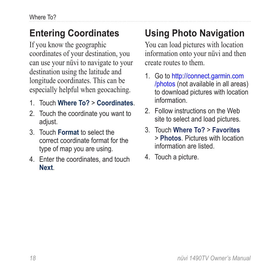 Entering coordinates, Using photo navigation | Garmin nuvi 1490TV User Manual | Page 20 / 76