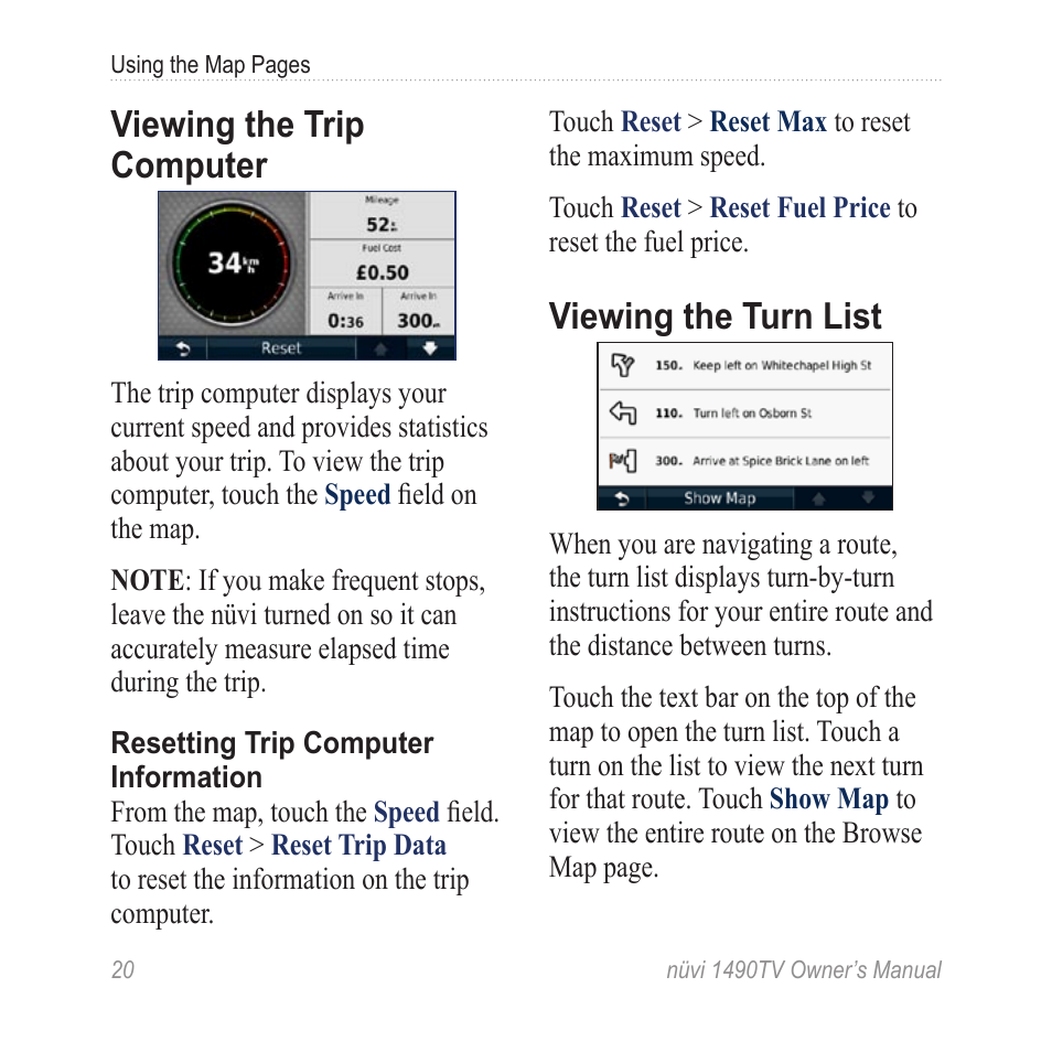 Viewing the trip computer, Viewing the turn list | Garmin nuvi 1490TV User Manual | Page 22 / 76